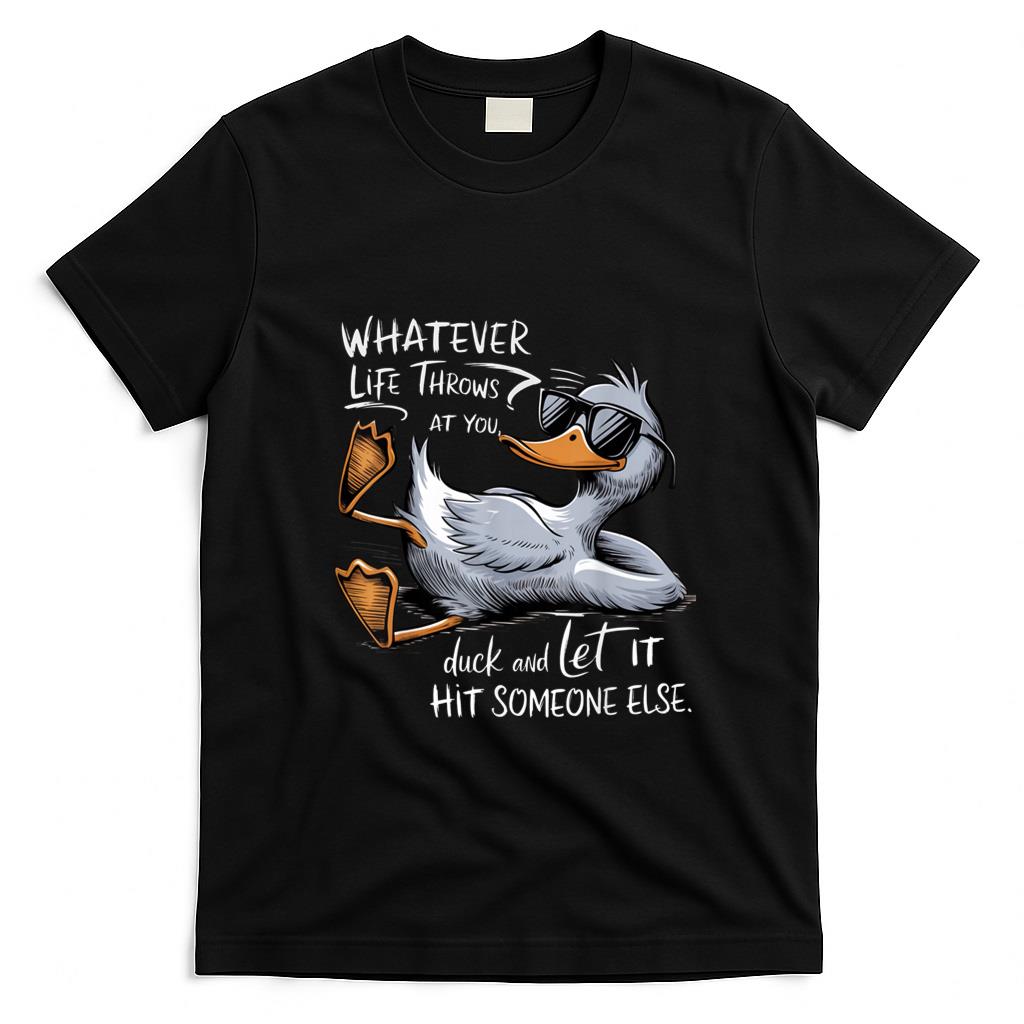 Funny Tees - Funny Duck Graphic Tees Men Women Teens Funny Quote Gift T-Shirt