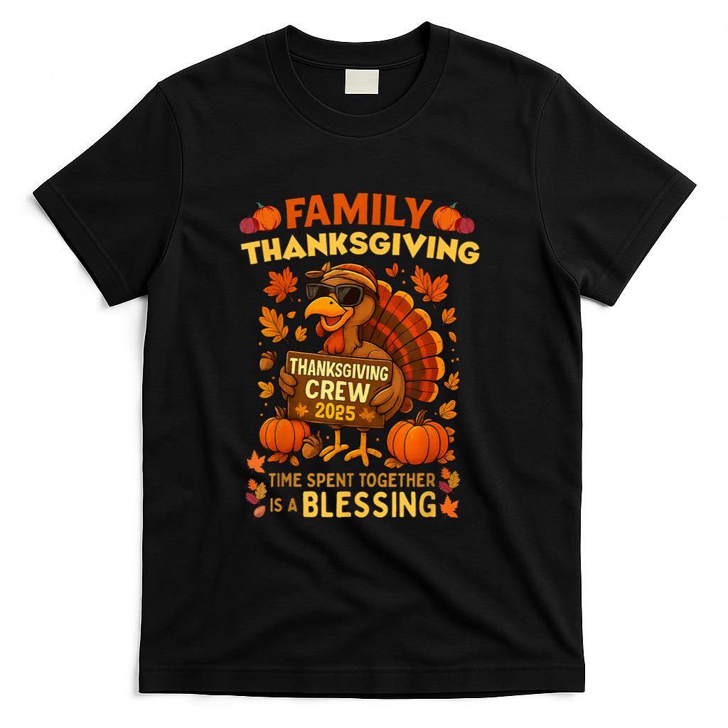 Family Thanksgiving Crew 2025 Funny Turkey Matching Group T-Shirt