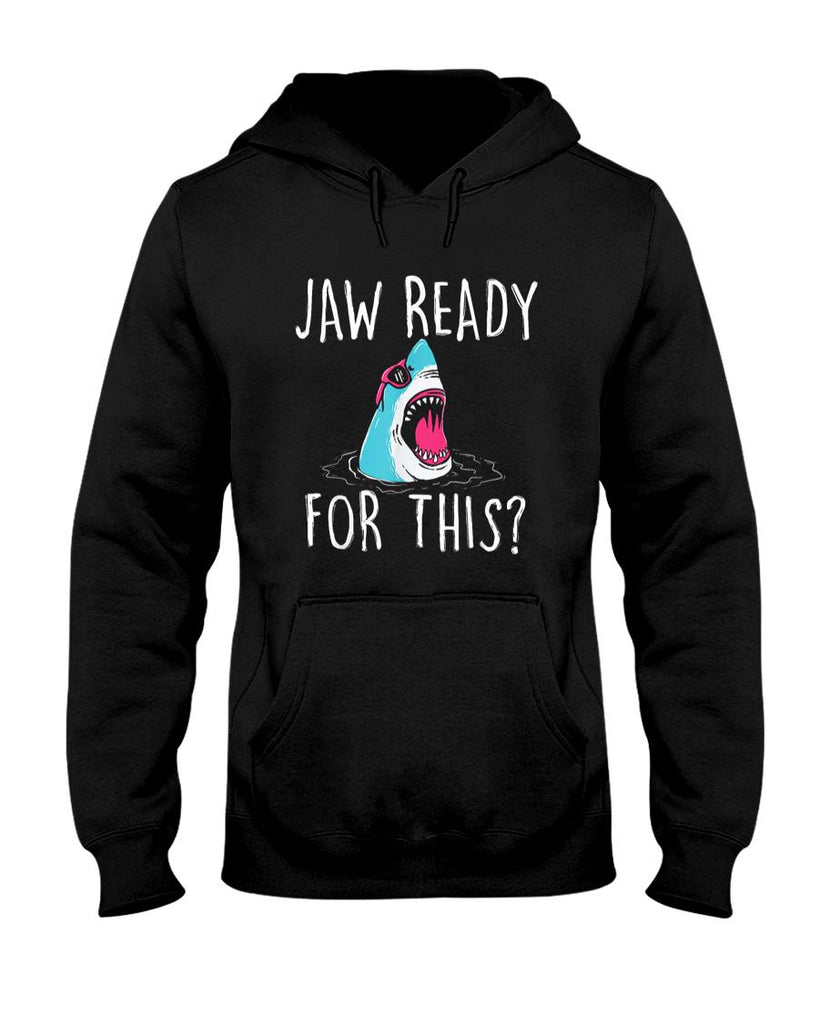 Funny Tees - Jaw Ready For This - Funny Shark Lover Ocean Wildlife T-Shirt