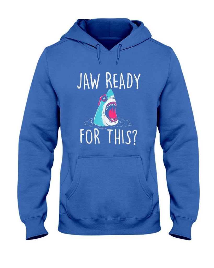 Funny Tees - Jaw Ready For This - Funny Shark Lover Ocean Wildlife T-Shirt