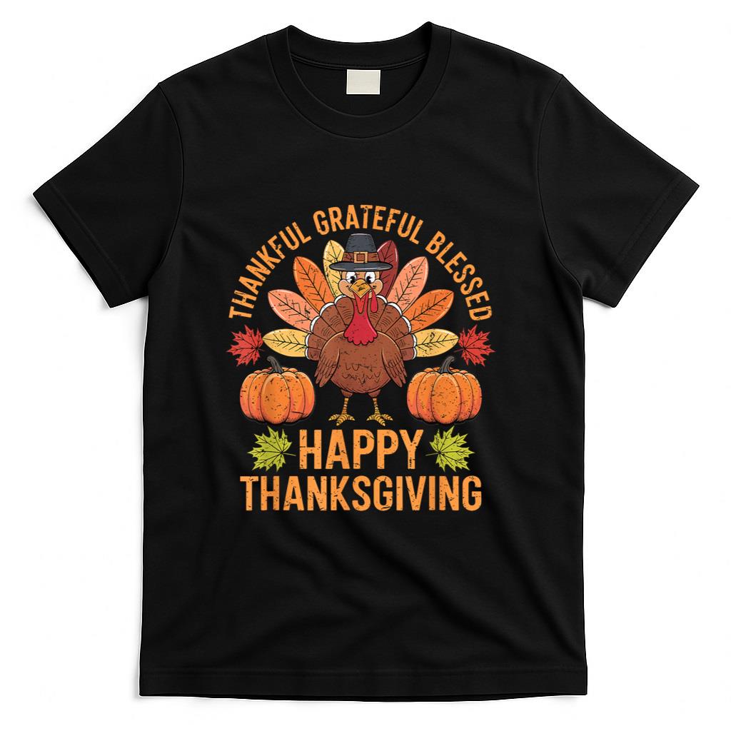 Thankful Grateful Blessed Turkey Women Happy Thanksgiving T-Shirt