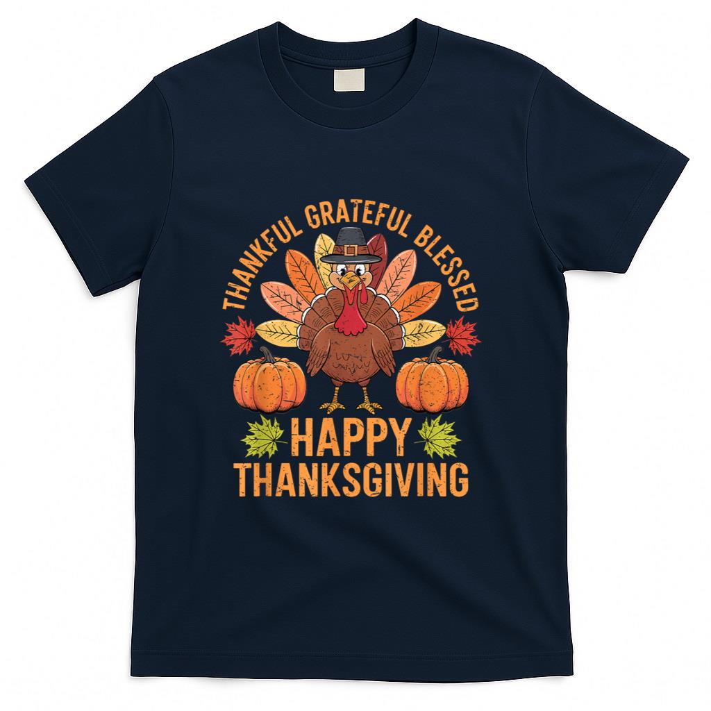 Thankful Grateful Blessed Turkey Women Happy Thanksgiving T-Shirt