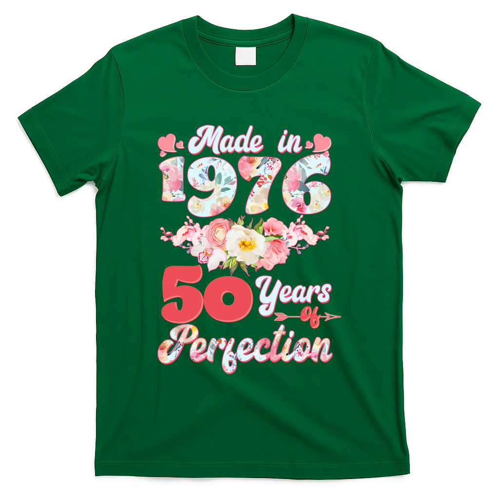 50th Birthday Floral Made In 1976 50 Years Of Perfection T-Shirt