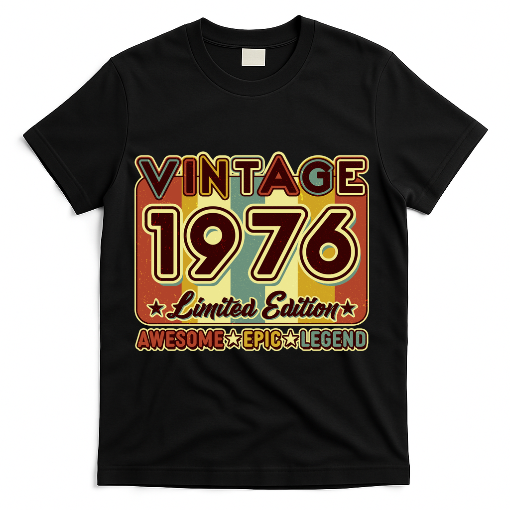 50th Birthday Vintage 1976 Limited Edition Awesome Epic Legend T-Shirt - Black