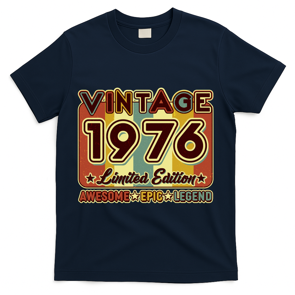 50th Birthday Vintage 1976 Limited Edition Awesome Epic Legend T-Shirt - Navy