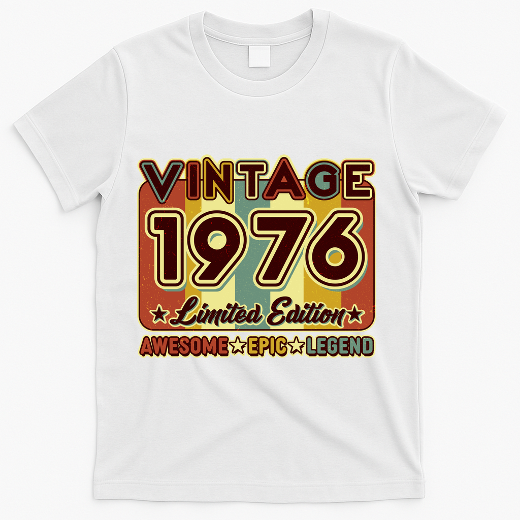 50th Birthday Vintage 1976 Limited Edition Awesome Epic Legend T-Shirt - White