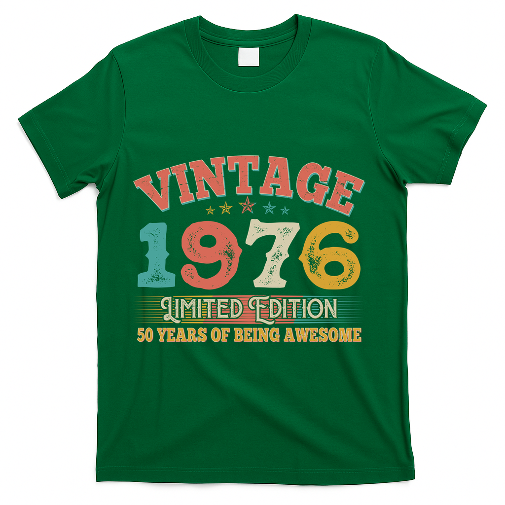50th Birthday Vintage 1976 Limited Edition 50 Years Of Being Awesome T-Shirt - Green