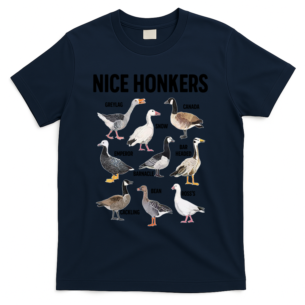 Nice Honker Pun Adult Joke Funny Bird Lover Birdwatcher Gift T-Shirt