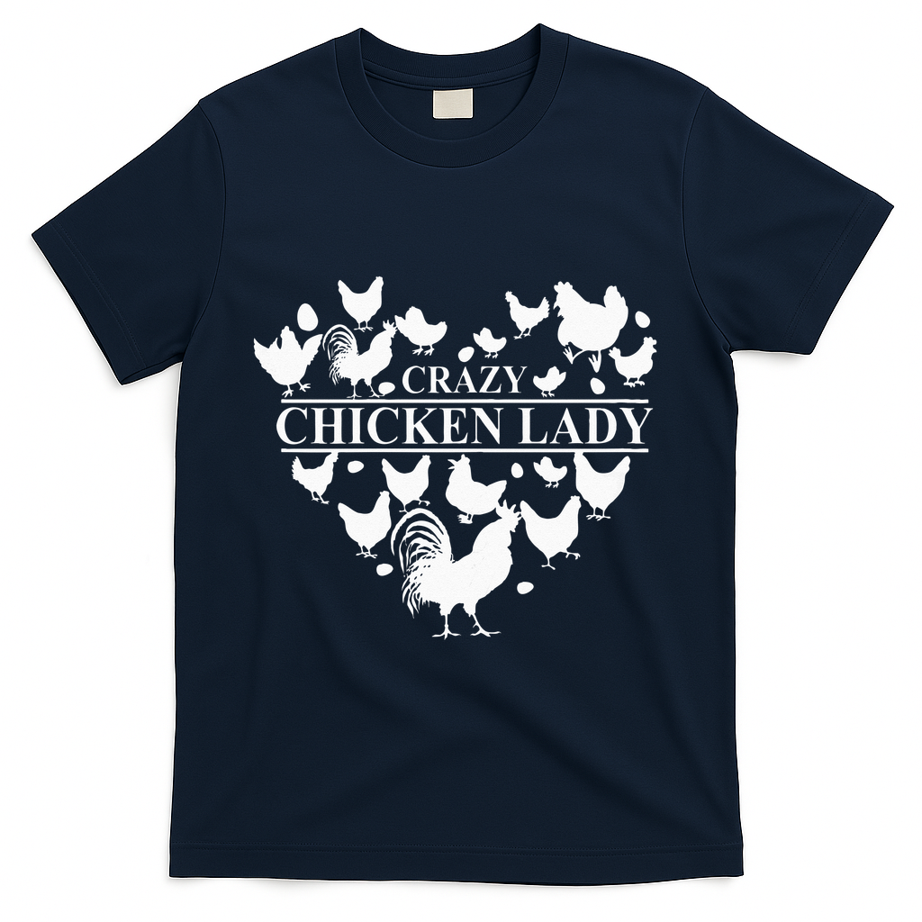 Crazy Chicken Lady T-Shirt