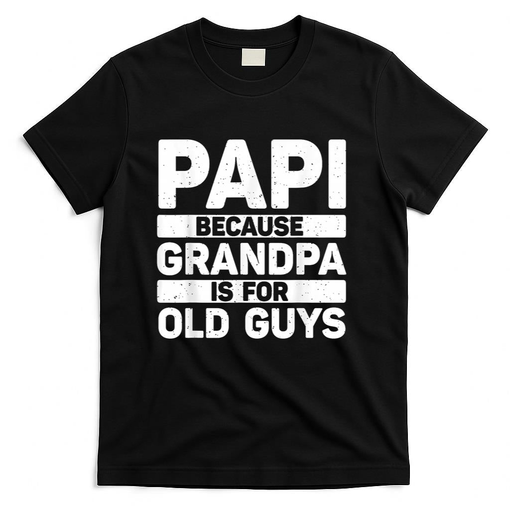 Papi Design For Grandpa From Grandkids Fathers Day Papi T-Shirt