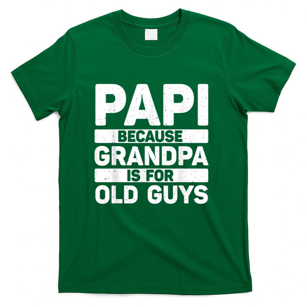 Papi Design For Grandpa From Grandkids Fathers Day Papi T-Shirt