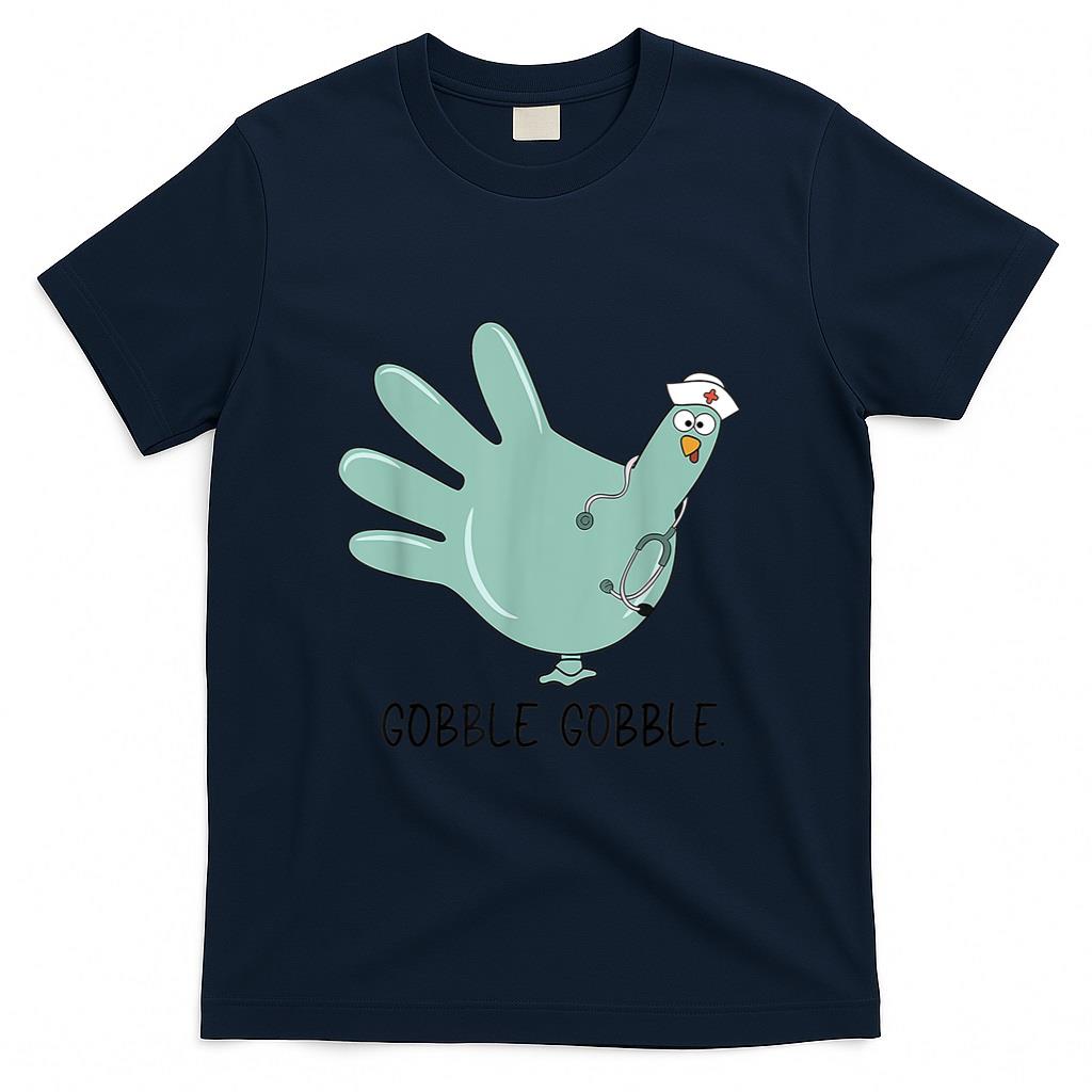 Turkey Glove Thanksgiving Gobble Nurse Thanksgiving Fall T-Shirt