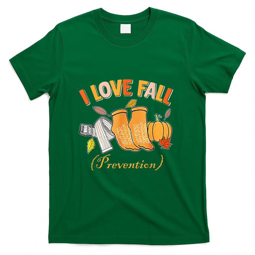 PT Nurse Fall I Love Fall Prevention Fall Physical Therapy T-Shirt