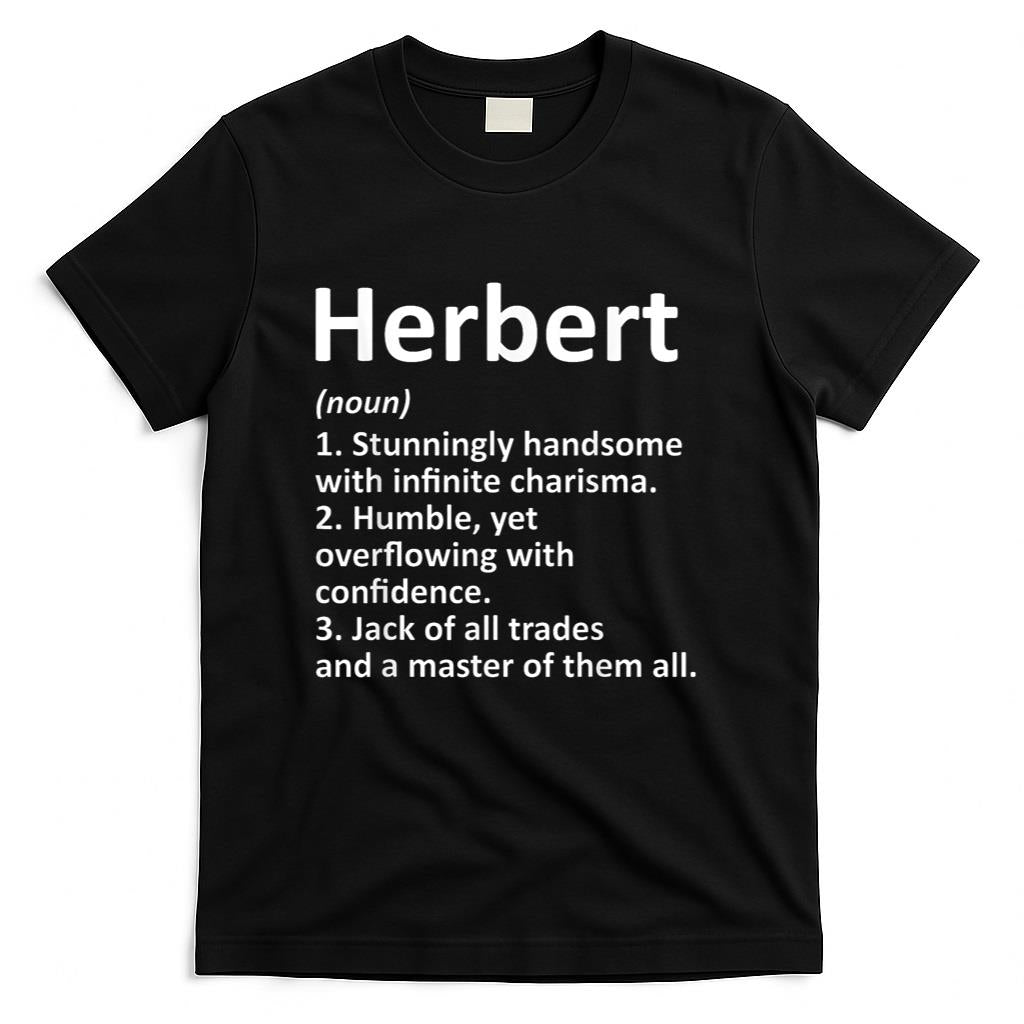 HERBERT Definition Personalized Name Funny Birthday Gift T-Shirt