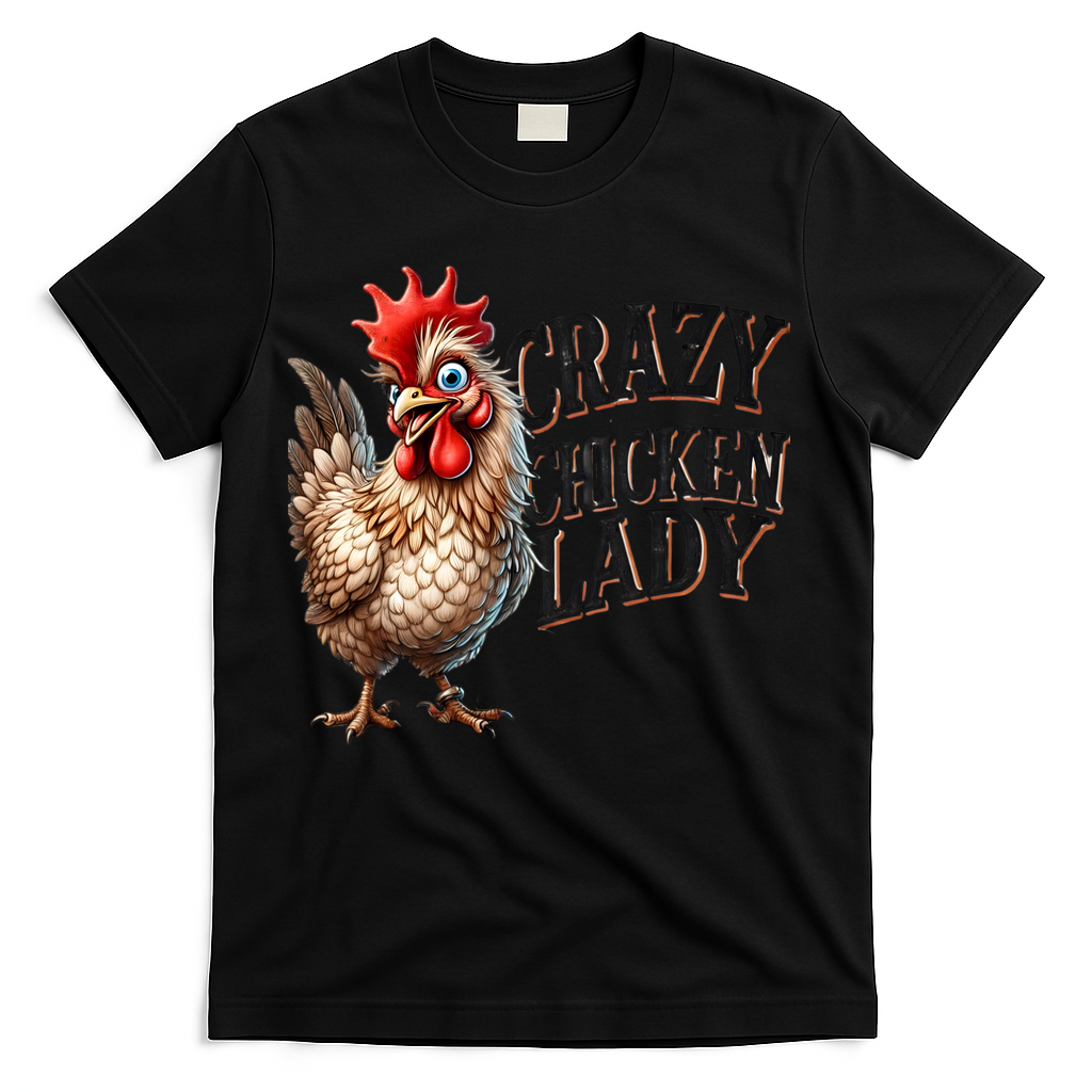 Crazy Chicken Lady Funny Farm Animal T-Shirt