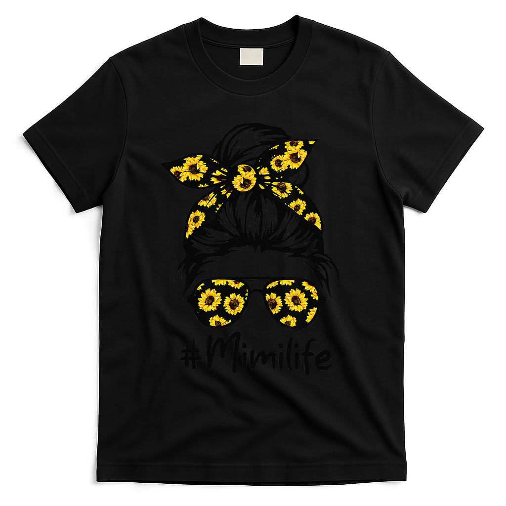 Classy Mimi Life With Sunflower Messy Bun Mother's Day T-Shirt