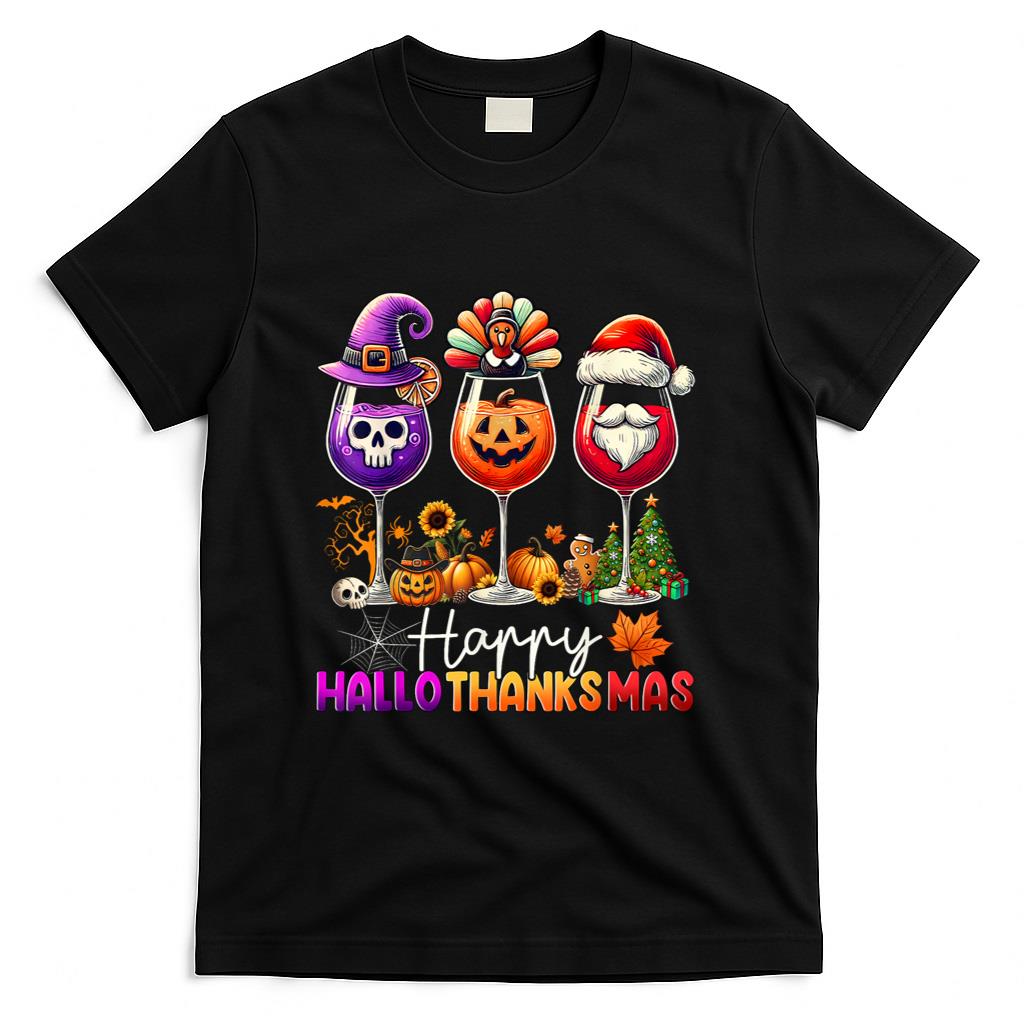 Happy Hallothanksmas Wine Halloween Thanksgiving Christmas T-Shirt