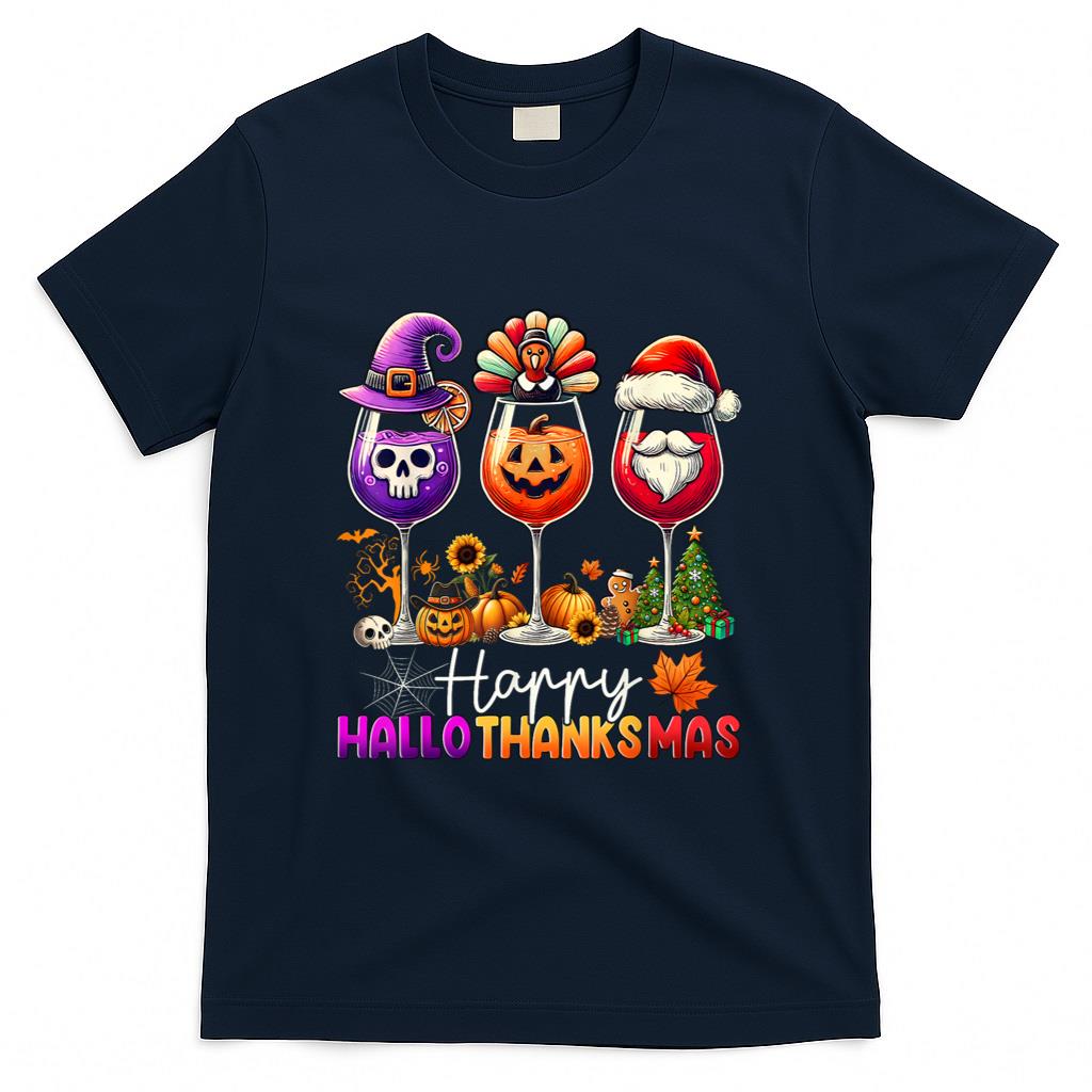 Happy Hallothanksmas Wine Halloween Thanksgiving Christmas T-Shirt