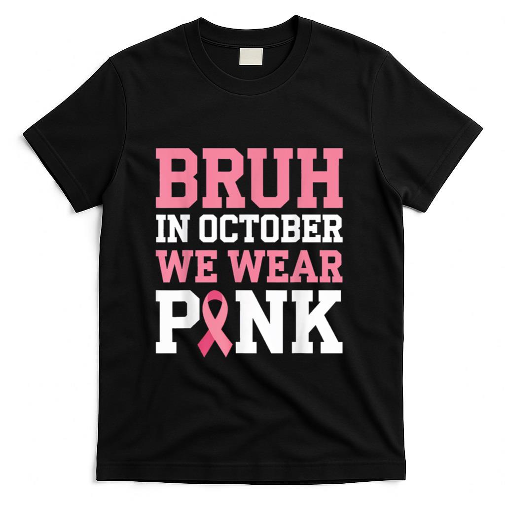 Breast Cancer Shirts for Kids Boys Bruh In October Wear Pink T-Shirt