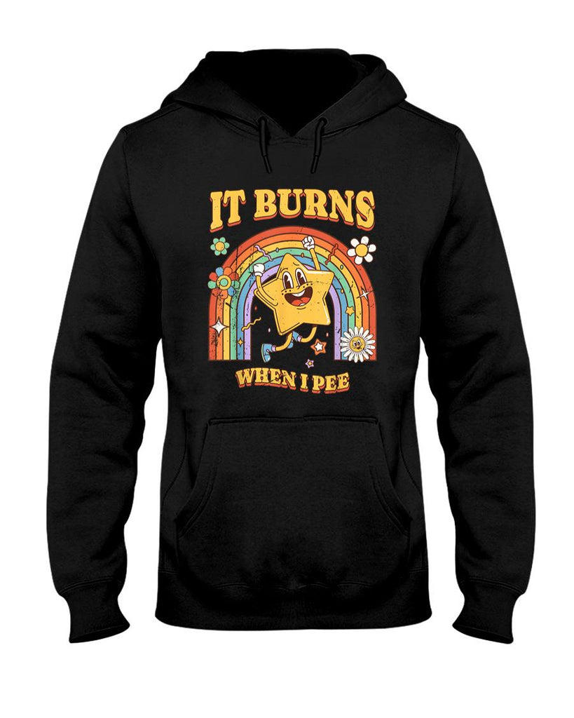 Funny Tees - Funny Saying It Burns When I Pee! Sarcastic, Ironic T-Shirt