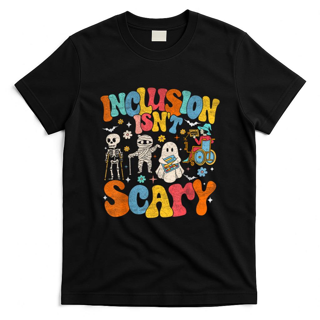 Halloween Shirt - Inclusion Isn't Scary Ghost Mummy Halloween SLP Sped Teacher T-Shirt