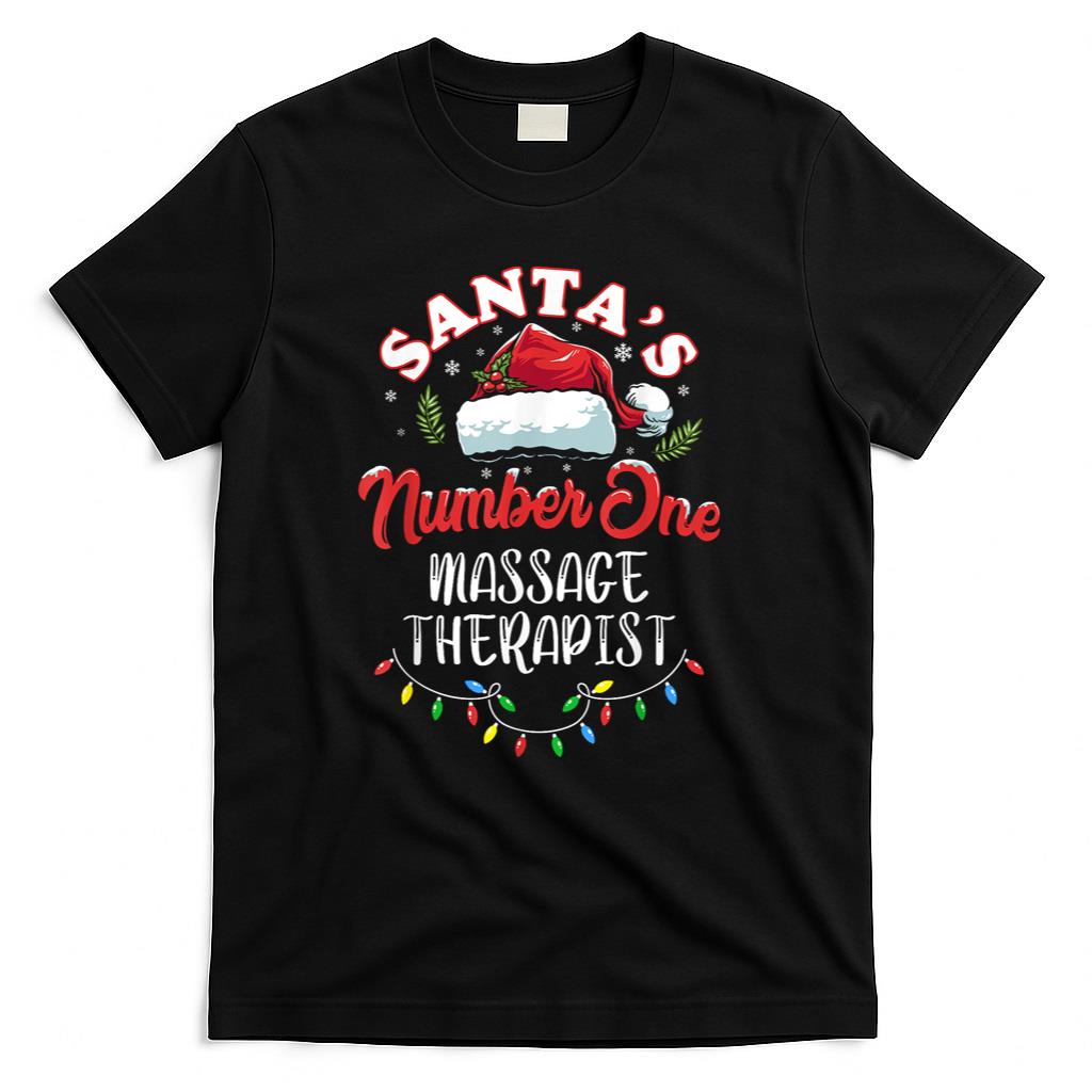 Masseuse Christmas Gift Santas Number One Massage Therapist T-Shirt