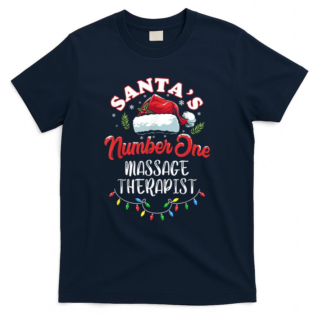Masseuse Christmas Gift Santas Number One Massage Therapist T-Shirt