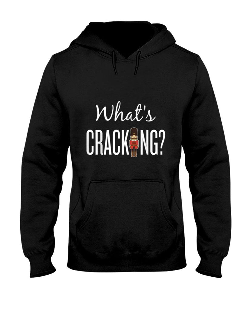 Whats Cracking T-shirt - Funny Nutcracker Christmas Gift