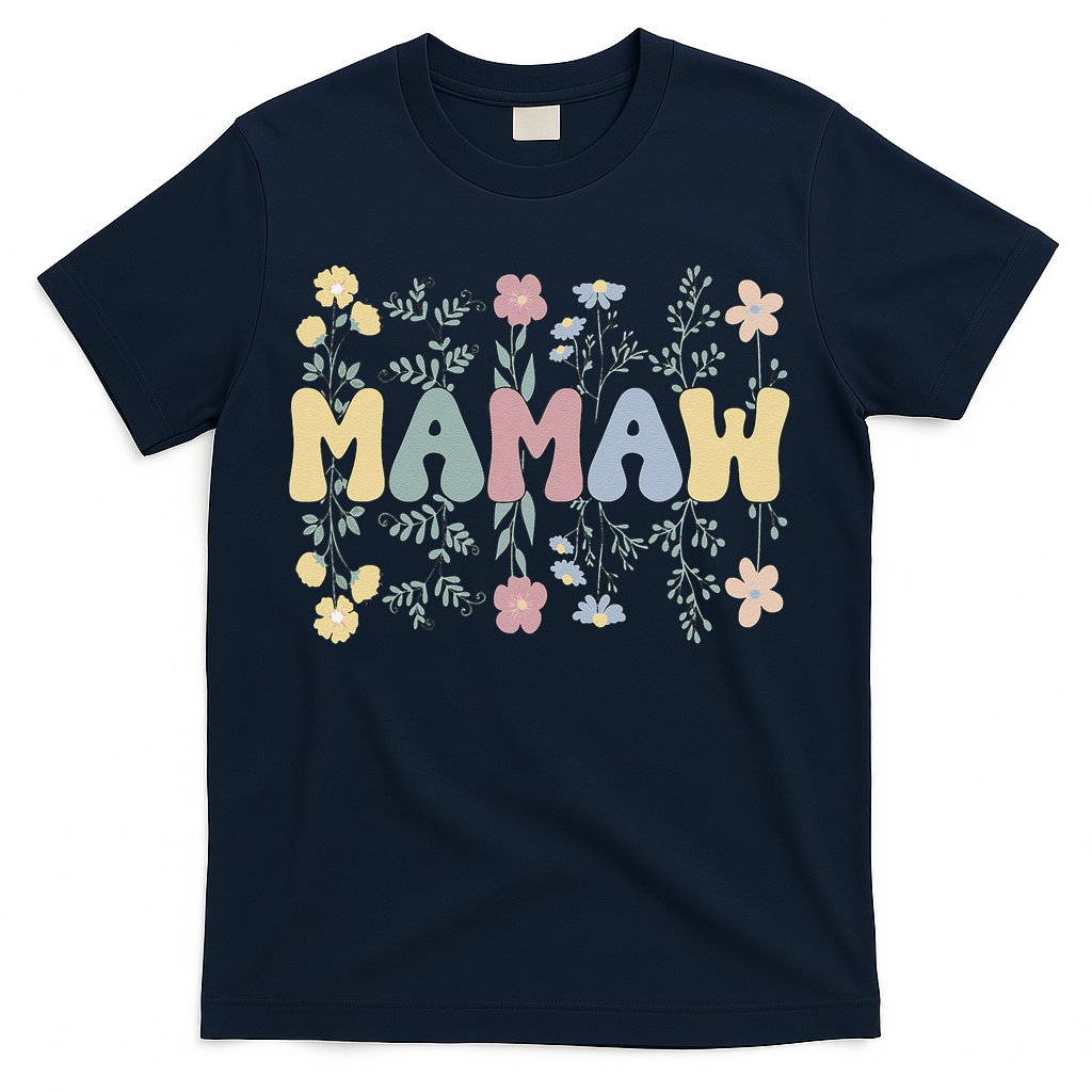 Groovy Mamaw Grandmother Flowers Mamaw Grandma T-Shirt