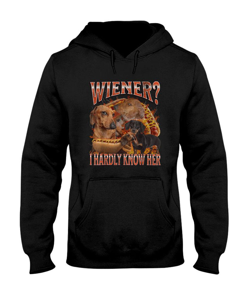Funny Tees - Wiener I Hardly Know Her Funny Offensive Dachshund Bootleg T-Shirt