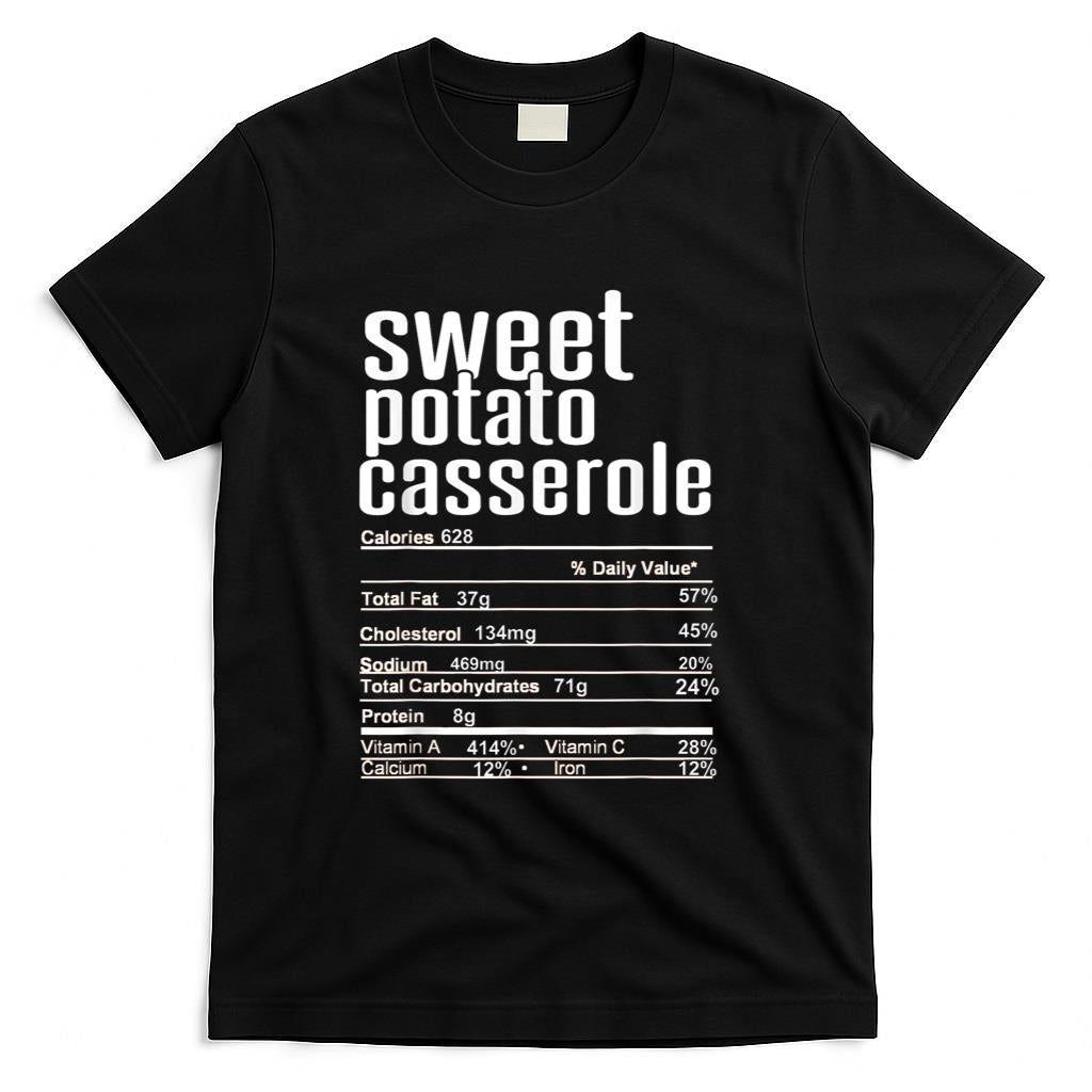 Thanksgiving Christmas Sweet Potato Casserole Nutrition Fact T-Shirt