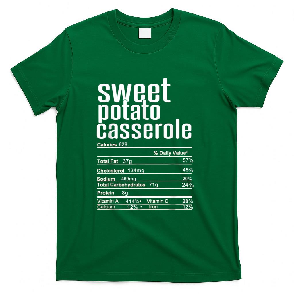 Thanksgiving Christmas Sweet Potato Casserole Nutrition Fact T-Shirt