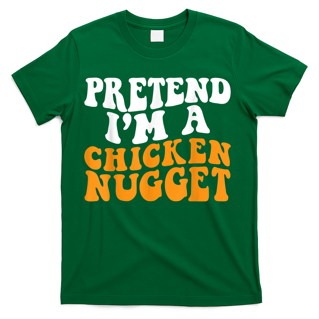 Chicken Lazy Halloween Costume Pretend I'M A Chicken Nugget T-Shirt