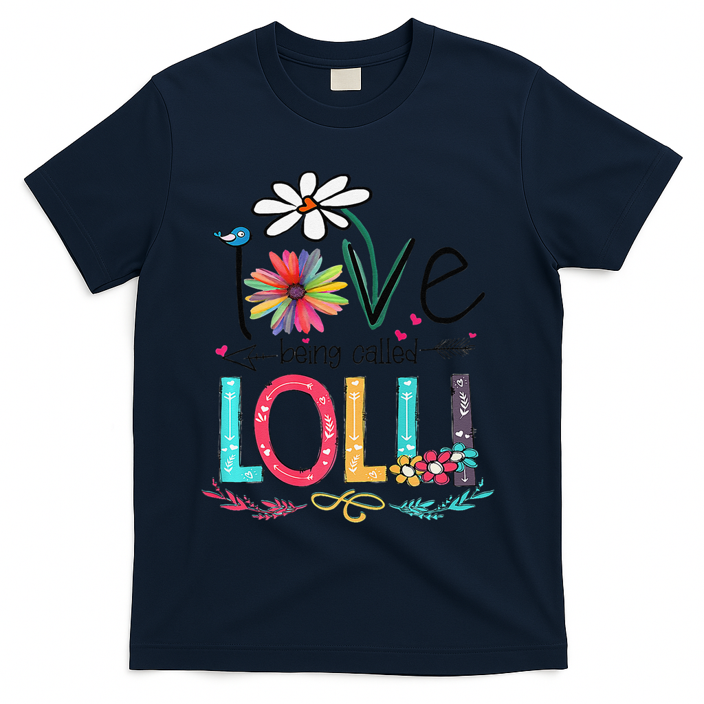 Womens I Love Being Called Lolli Sunflower Mother's Day T-Shirt