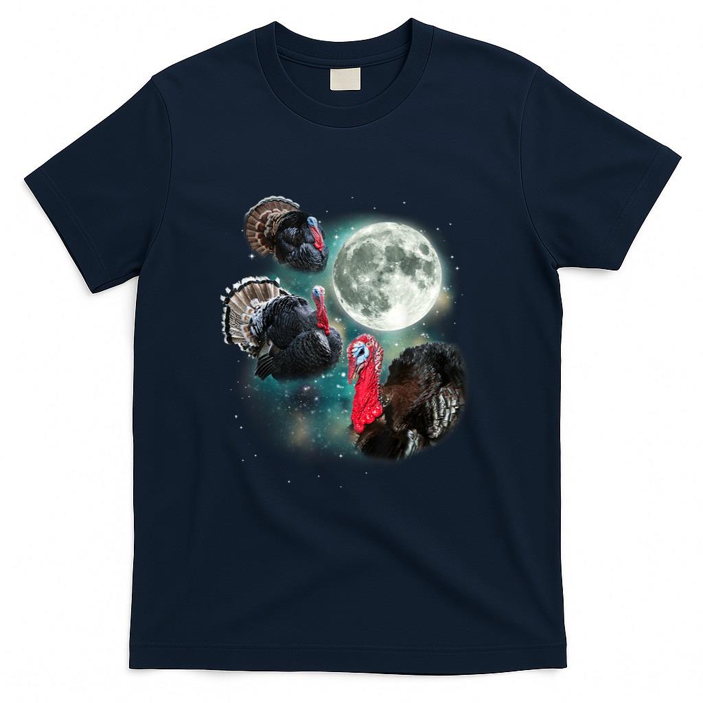 Three Turkey Moon Funny Weird Cursed Parody Thanksgiving T-Shirt