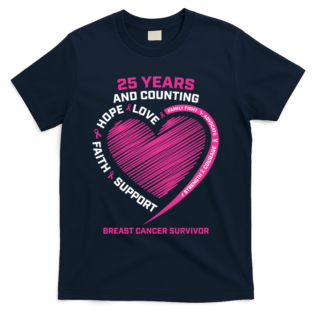 25 Year Survivor Funny Gift Mom Pink Breast Cancer Survivor Gift T-Shirt