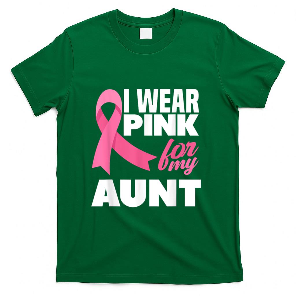 I Wear Pink For My Aunt Auntie Breast Cancer Awareness T-Shirt