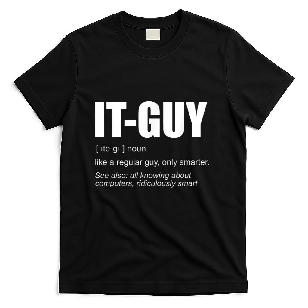 IT-Guy Tech-Support Sysadmin computer T-Shirt