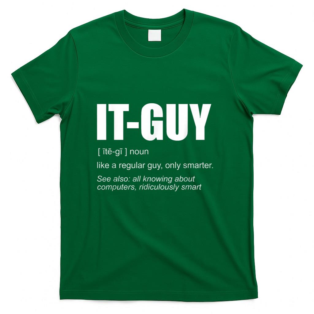 IT-Guy Tech-Support Sysadmin computer T-Shirt
