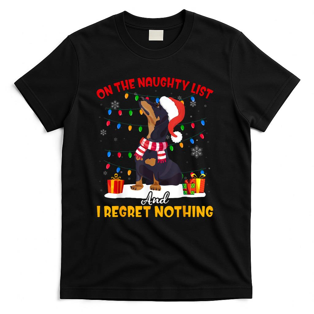 Dachshund Santa On The Naughty List Dachshund Christmas Gift T-Shirt