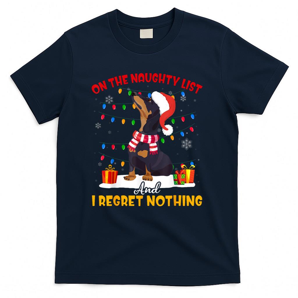 Dachshund Santa On The Naughty List Dachshund Christmas Gift T-Shirt