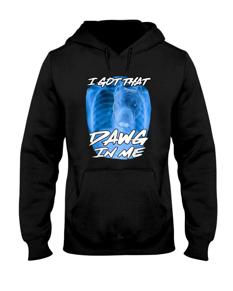 Funny Tees - I Got That Dawg In Me Xray Pitbull Ironic Meme Viral Quote T-Shirt