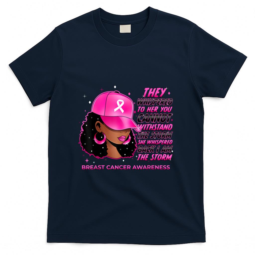 Black Women Breast Cancer In October We Wear Pink T-Shirt