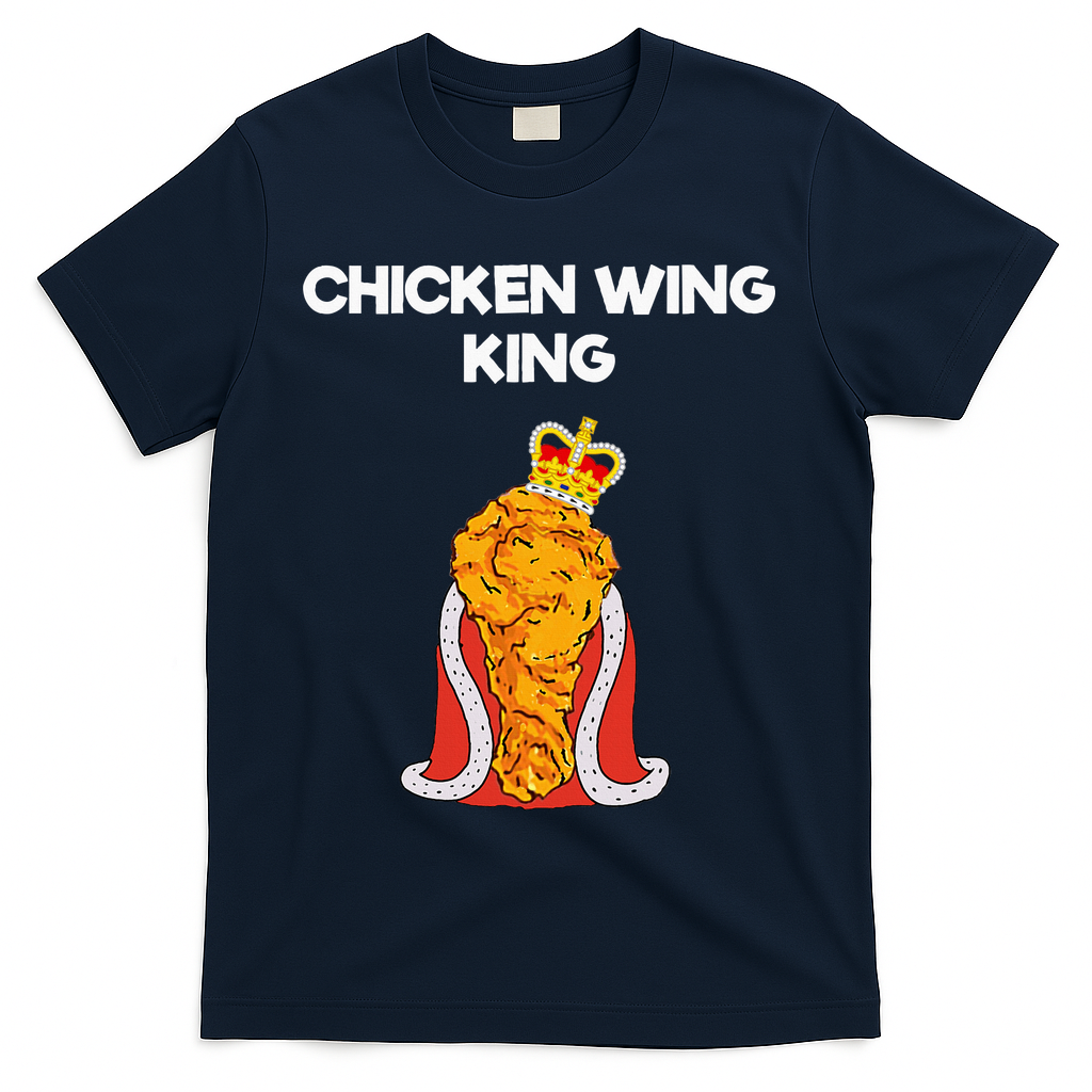 Chicken Wing Fan King T-Shirt