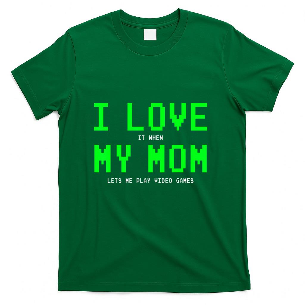 I Love My Mom - Gamer Gifts Gaming Teen Boys Video Game T-Shirt