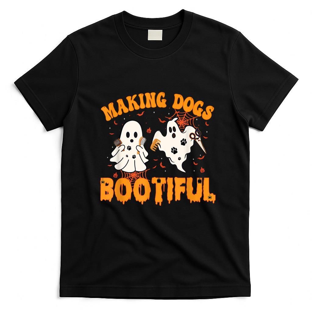 Pet Mom Halloween Shirt - Making Dogs Bootiful Cute Dog Groomer Pet Grooming Halloween T-Shirt for Men Women