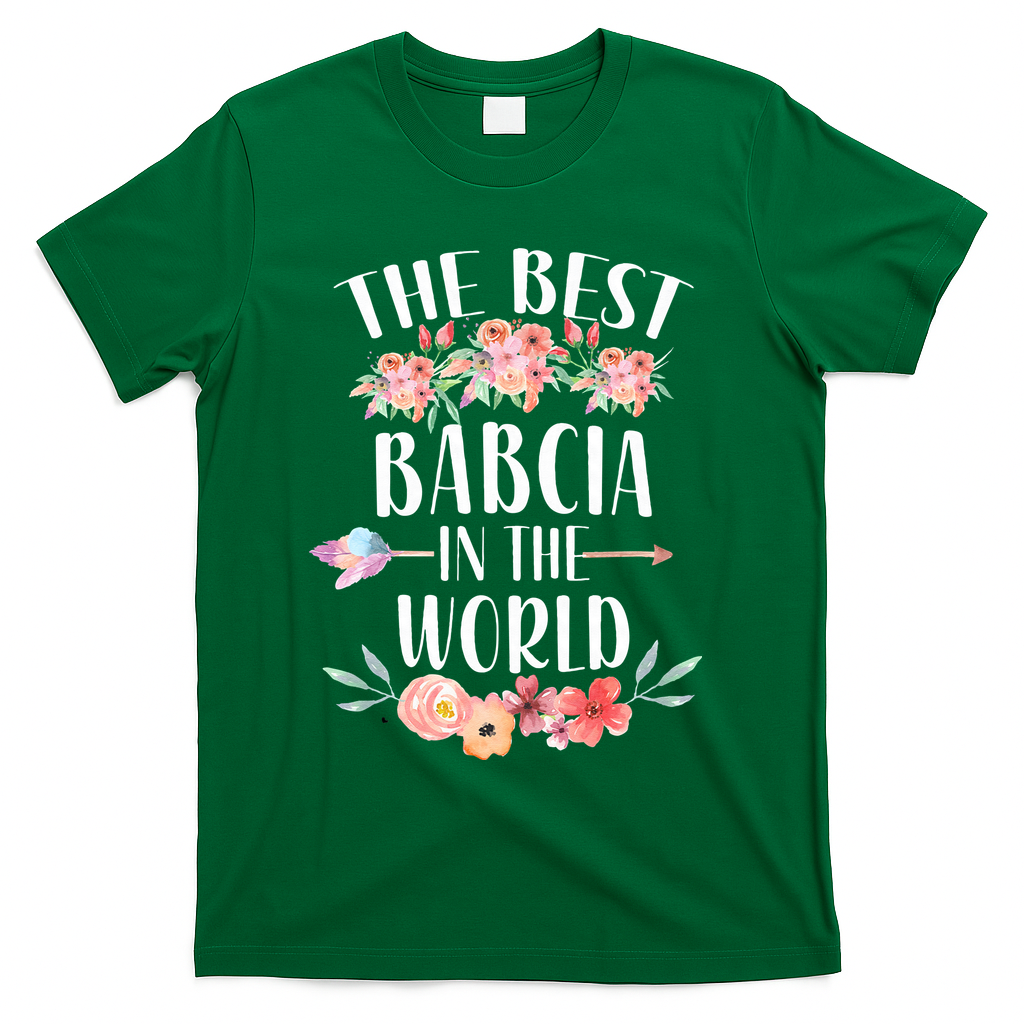 Best Babcia In The World Polish Grandma Floral Mother's Day T-Shirt