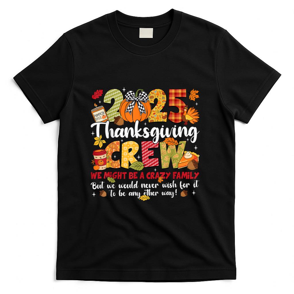 Family Thanksgiving 2025 Thanksgiving Crew Turkey Matching T-Shirt_3