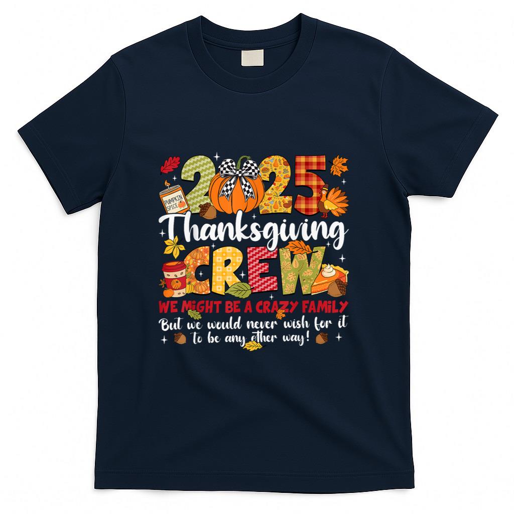 Family Thanksgiving 2025 Thanksgiving Crew Turkey Matching T-Shirt_3