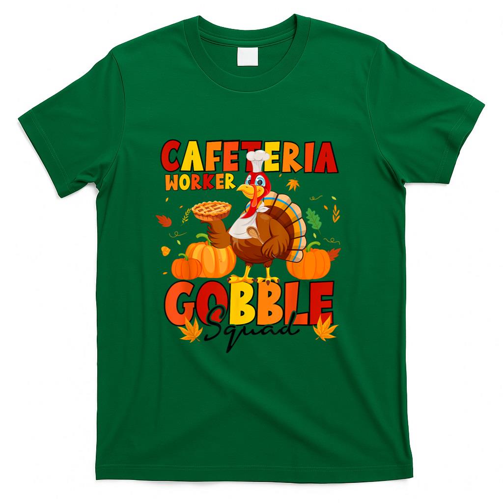 Cafeteria Worker Gobble Squad Turkey Pumpkin Thanksgiving T-Shirt